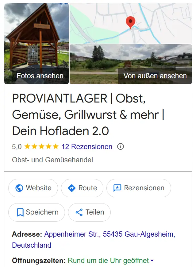 Google Maps Eintrag für den Hofladen Proviantlager mit 24/7-Öffnungszeiten und Verkaufsautomaten